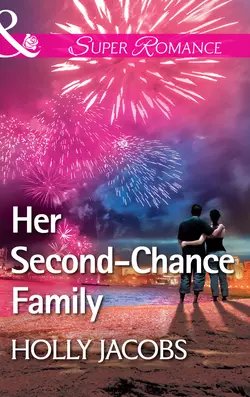 Her Second-Chance Family Holly Jacobs