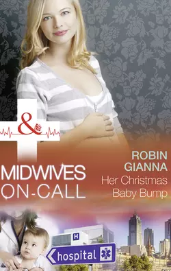 Her Christmas Baby Bump, Robin Gianna