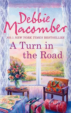 A Turn in the Road, Debbie Macomber