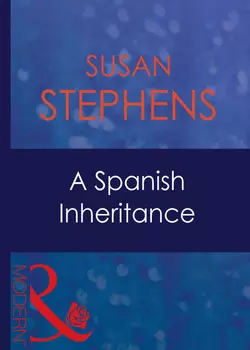 A Spanish Inheritance Susan Stephens