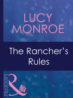 The Rancher′s Rules, Люси Монро