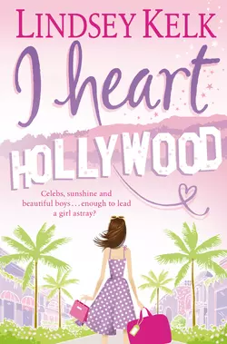 I Heart Hollywood Lindsey Kelk