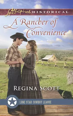 A Rancher Of Convenience Regina Scott