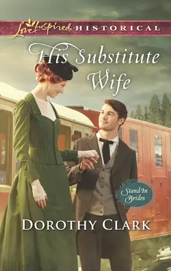 His Substitute Wife, Dorothy Clark