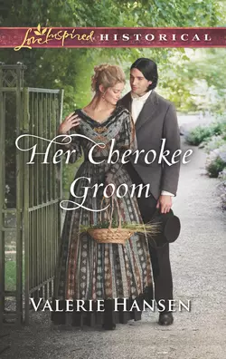 Her Cherokee Groom Valerie Hansen