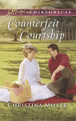 Counterfeit Courtship, Christina Miller