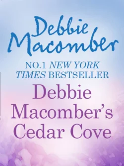 Debbie Macomber′s Cedar Cove Cookbook, Debbie Macomber