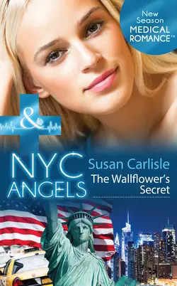 NYC Angels: The Wallflower’s Secret, Susan Carlisle