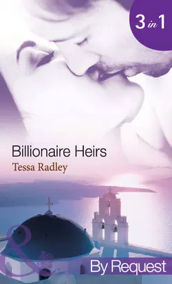 Billionaire Heirs: The Kyriakos Virgin Bride, Tessa Radley