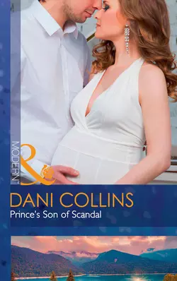 Prince′s Son Of Scandal Dani Collins