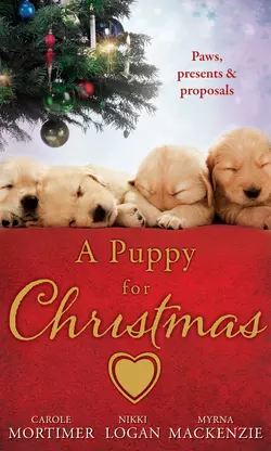 A Puppy for Christmas: On the Secretary′s Christmas List / The Patter of Paws at Christmas / The Soldier, the Puppy and Me, Кэрол Мортимер