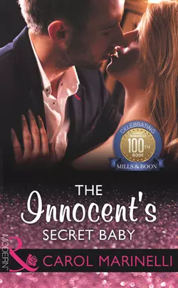 The Innocent′s Secret Baby, Carol Marinelli