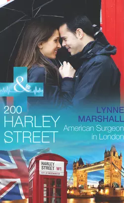 200 Harley Street: American Surgeon in London, Lynne Marshall