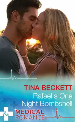 Rafael′s One Night Bombshell, Tina Beckett