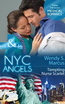 NYC Angels: Tempting Nurse Scarlet, Wendy Marcus