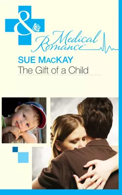 The Gift of a Child, Sue MacKay