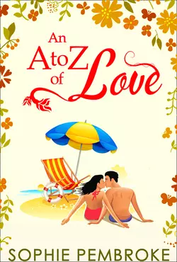 An A To Z Of Love Sophie Pembroke