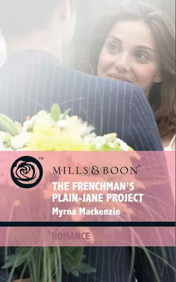 The Frenchman′s Plain-Jane Project, Myrna Mackenzie