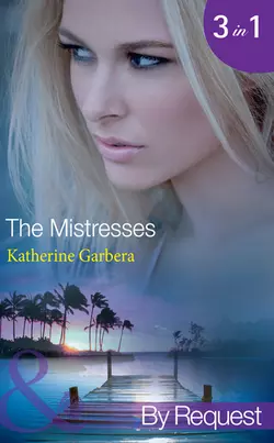 The Mistresses: Make-Believe Mistress, Katherine Garbera