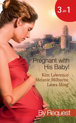 Pregnant with His Baby!: Secret Baby  Convenient Wife  Innocent Wife  Baby of Shame  The Surgeon′s Secret Baby Wish Ким Лоренс и Laura Iding