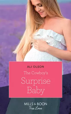 The Cowboy′s Surprise Baby, Ali Olson