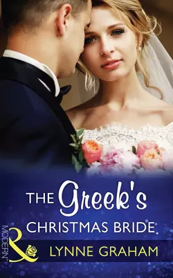 The Greek′s Christmas Bride, Линн Грэхем