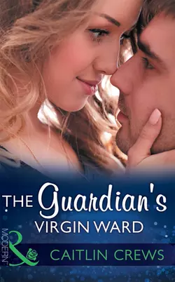 The Guardian′s Virgin Ward, CAITLIN CREWS