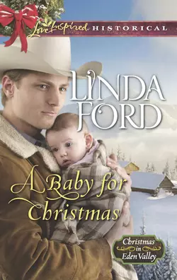 A Baby For Christmas Linda Ford