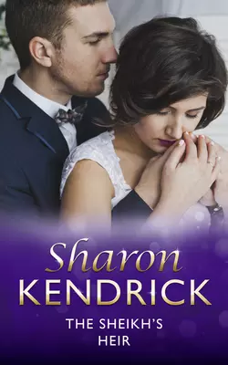 The Sheikh′s Heir Sharon Kendrick