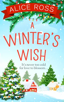 A Winter′s Wish, Alice Ross