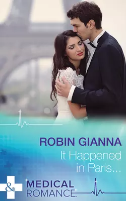 It Happened in Paris..., Robin Gianna