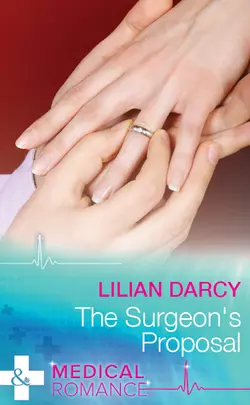 The Surgeon′s Proposal Lilian Darcy