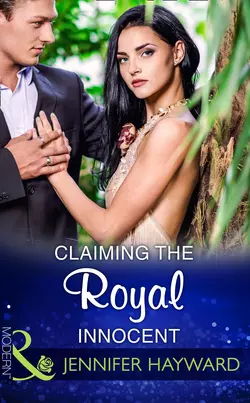 Claiming The Royal Innocent, Jennifer Hayward