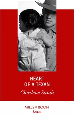 Heart Of A Texan, Charlene Sands