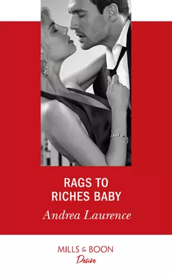 Rags To Riches Baby Andrea Laurence