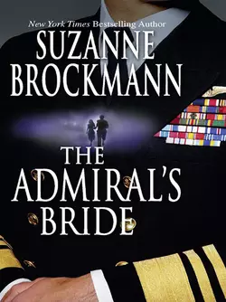 The Admiral′s Bride, Suzanne Brockmann