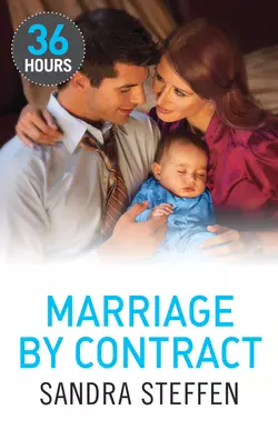 Marriage by Contract Sandra Steffen