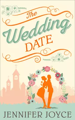 The Wedding Date, Jennifer Joyce