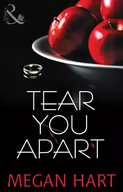 Tear You Apart Megan Hart