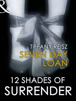 Seven Day Loan Tiffany Reisz