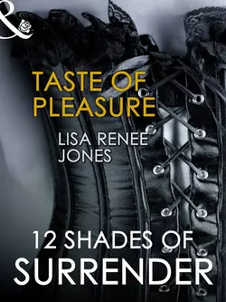 Taste of Pleasure, Lisa Jones