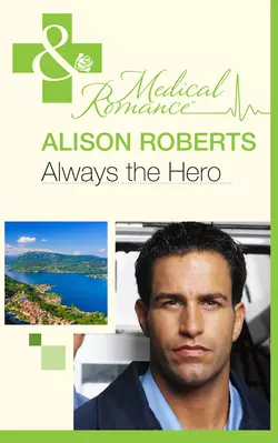 Always the Hero Alison Roberts