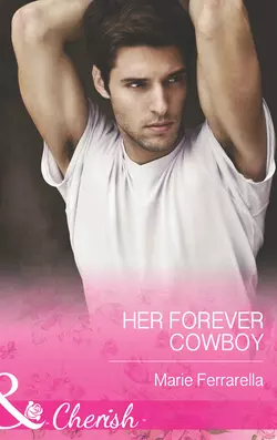 Her Forever Cowboy Marie Ferrarella