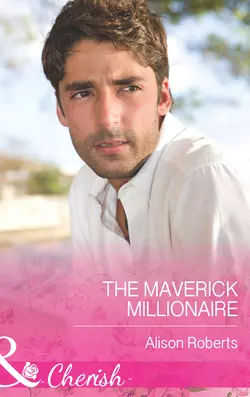 The Maverick Millionaire, Alison Roberts