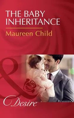 The Baby Inheritance, Maureen Child