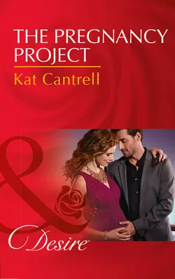 The Pregnancy Project Kat Cantrell