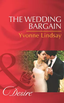 The Wedding Bargain, Yvonne Lindsay