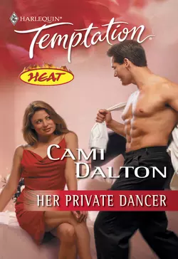 Her Private Dancer Cami Dalton