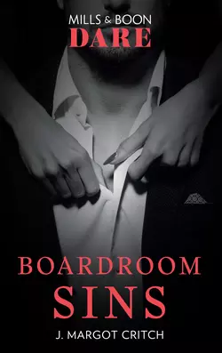 Boardroom Sins, J. Critch