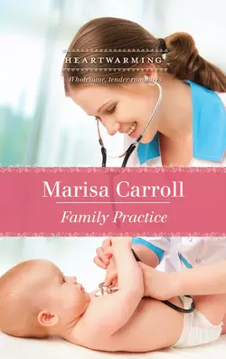 Family Practice Marisa Carroll